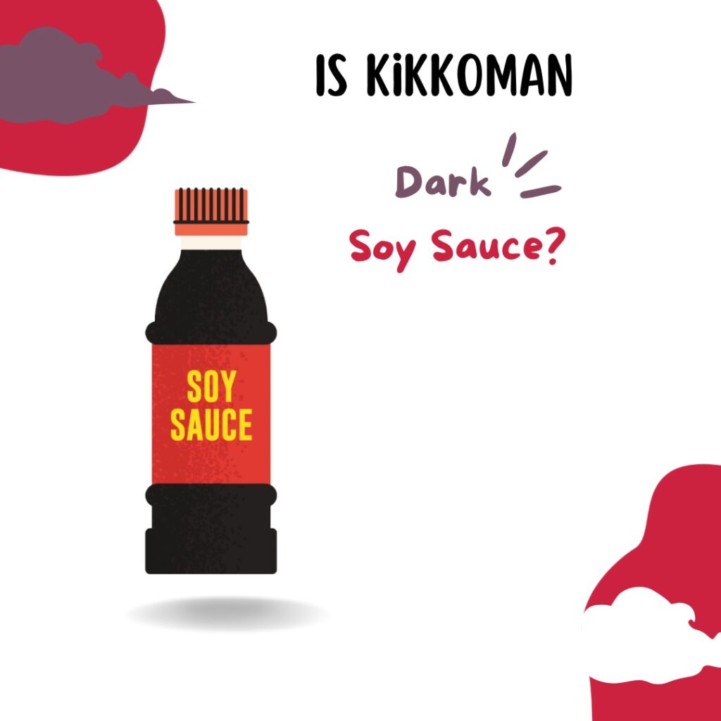 Is Kikkoman Dark Soy Sauce? - The White Meal